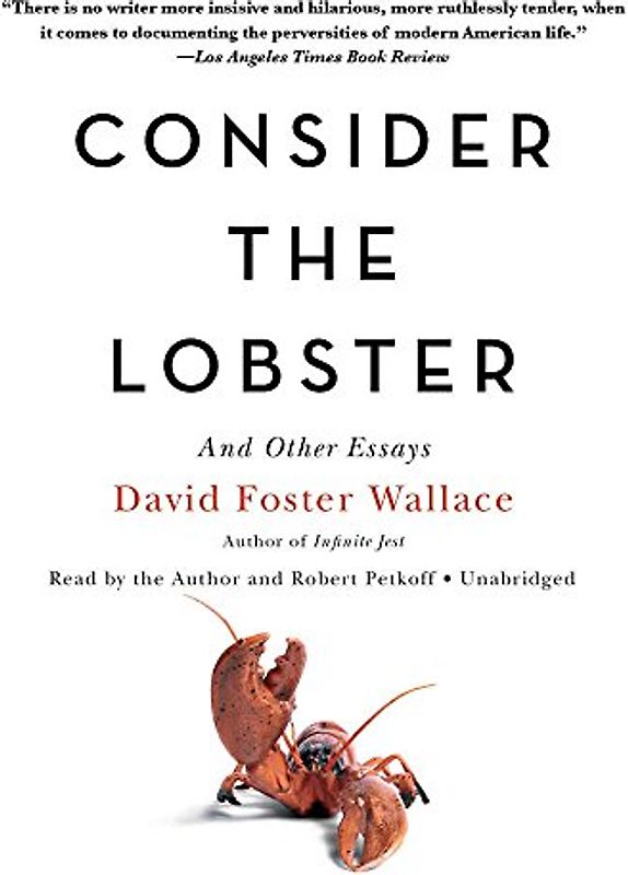Consider the Lobster, and Other Essays