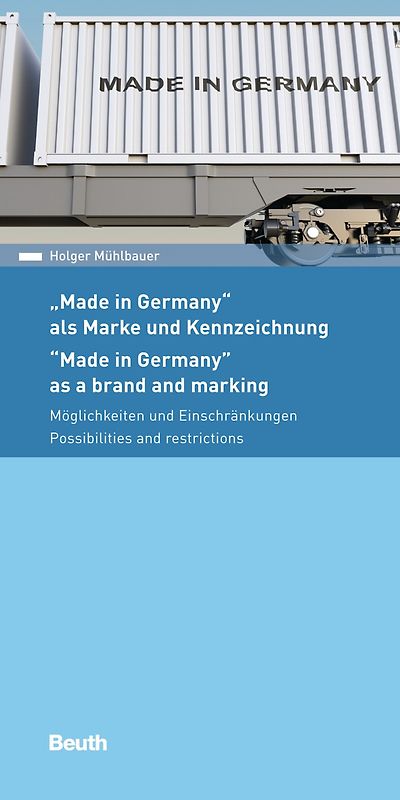 Made in Germany - als Marke und Kennzeichnung