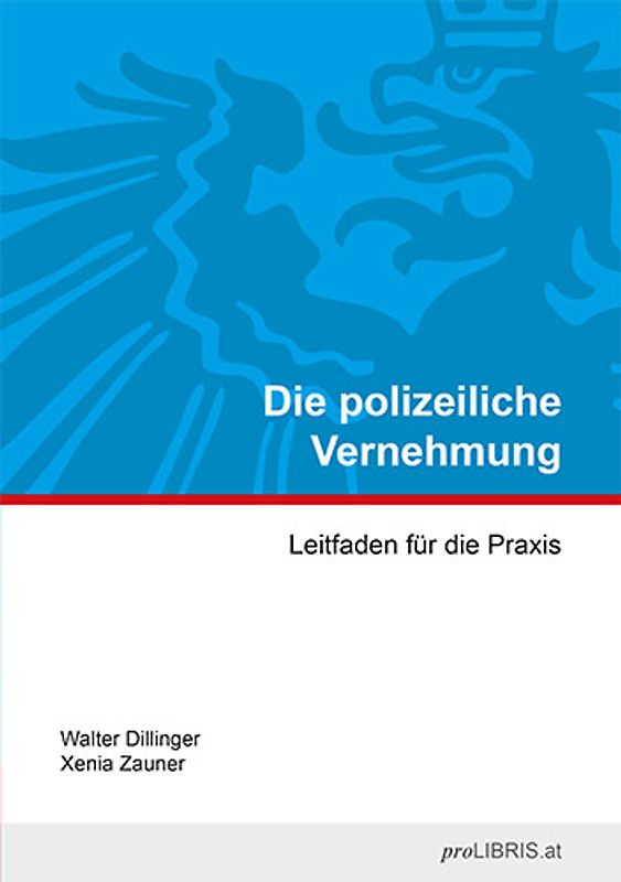 Die polizeiliche Vernehmung