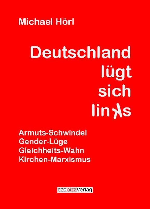 Deutschland lügt sich links