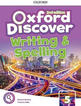 Oxford Discover: Level 5: Writing and Spelling Book (Oxford Discover Second Edition)