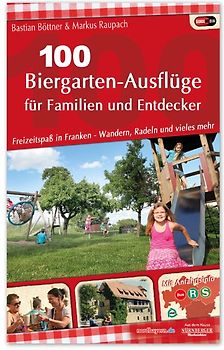100 Biergarten-Ausflüge für Familien und Entdecker