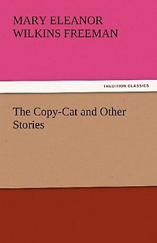 The Copy-Cat and Other Stories