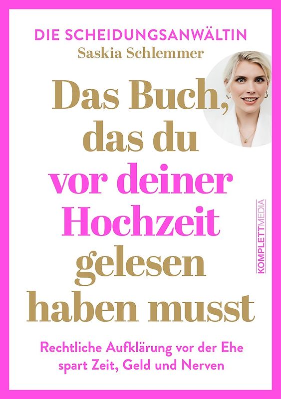 Das Buch, das du vor deiner Hochzeit gelesen haben musst (SPIEGEL-Bestseller)