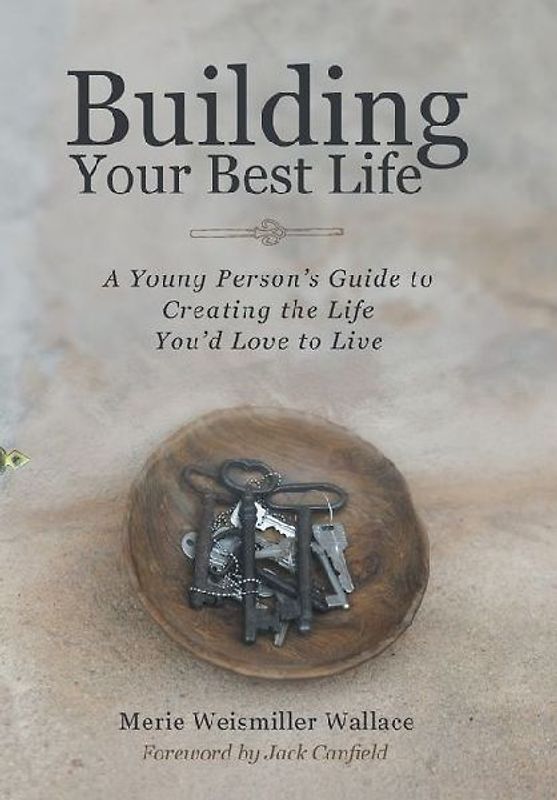 Building Your Best Life