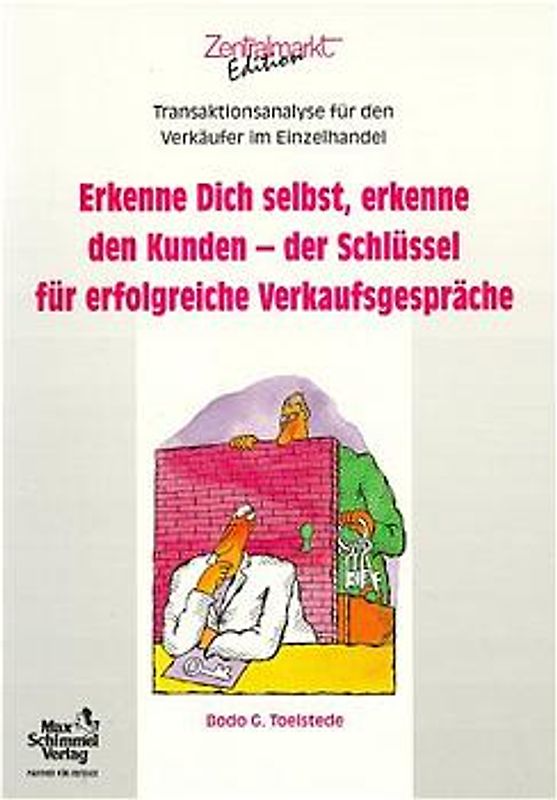 Erkenne Dich selbst, erkenne den Kunden - der Schlüssel für erfolgreiche Verkaufsgespräche