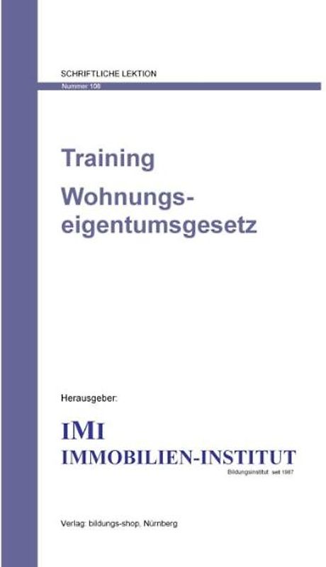 Training: Das Wohnungseigentumsgesetz
