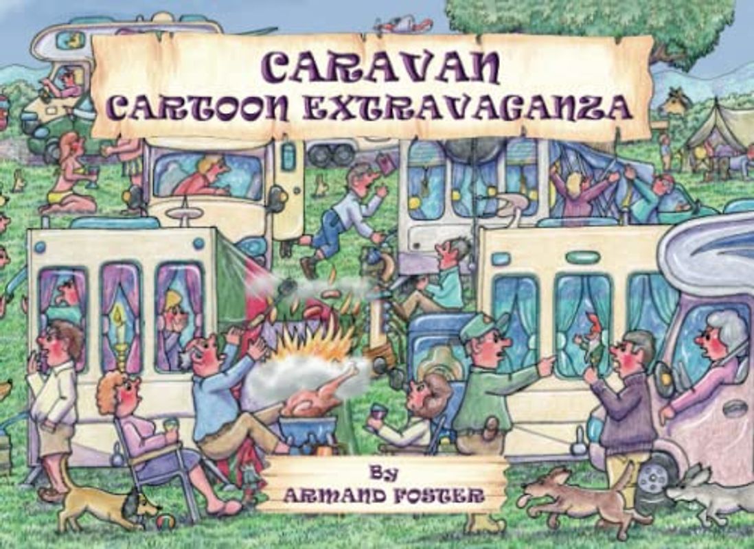 CARAVAN CARTOON EXTRAVAGANZA (Armand Foster's Cartoon Extravaganza Books)