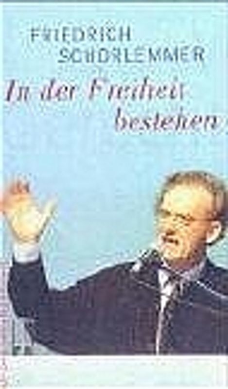 In der Freiheit bestehen