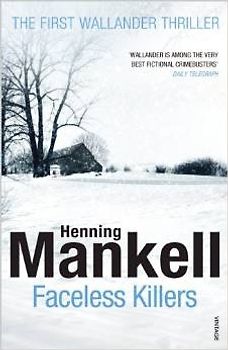 Faceless Killers: Kurt Wallander - Mankell, Henning