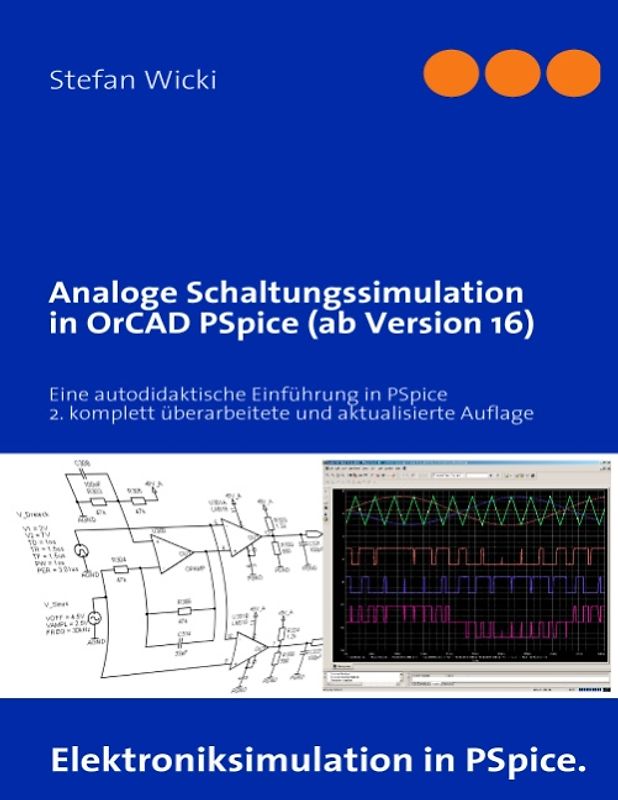 Analoge Schaltungssimulation in OrCAD PSpice (ab Version 16)
