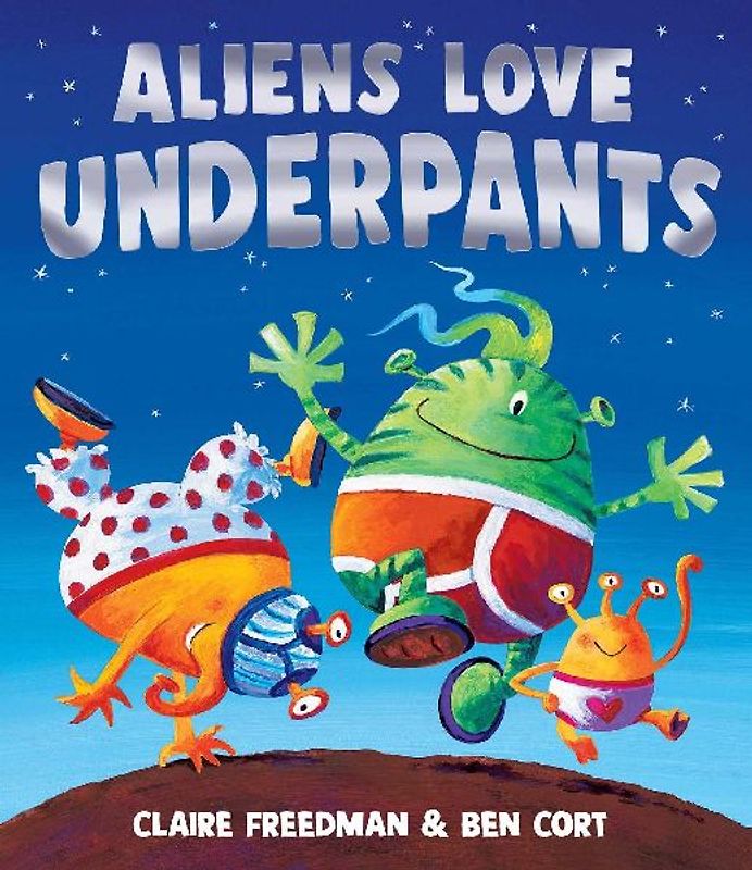 Aliens Love Underpants