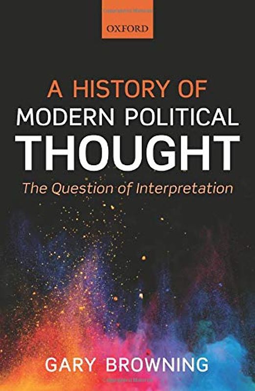 A History of Modern Political Thought: The Question of Interpretation