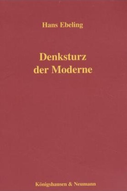 Denksturz der Moderne