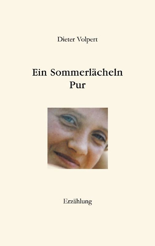 Ein Sommerlächeln Pur