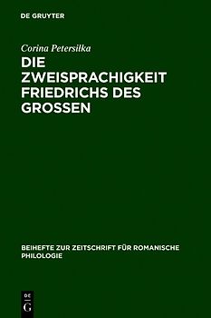 Die Zweisprachigkeit Friedrichs des Großen