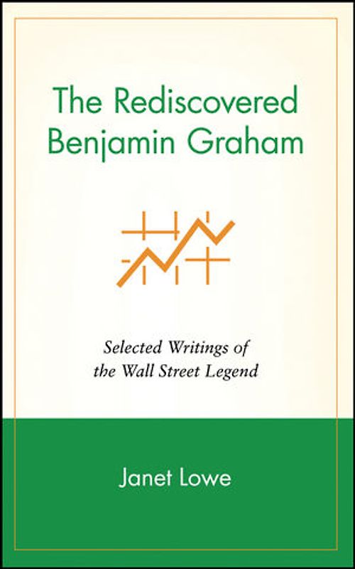 The Rediscovered Benjamin Graham