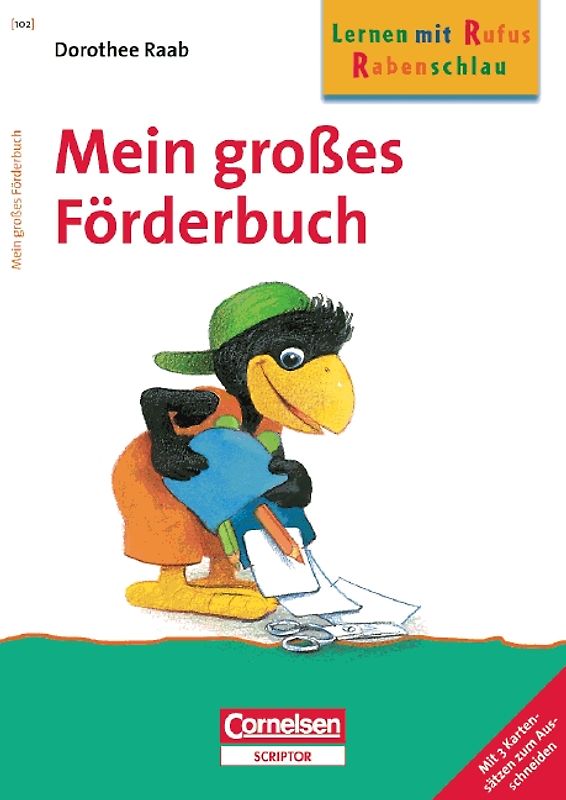 Dorothee Raab - Lernen mit Rufus Rabenschlau / Mein großes Förderbuch