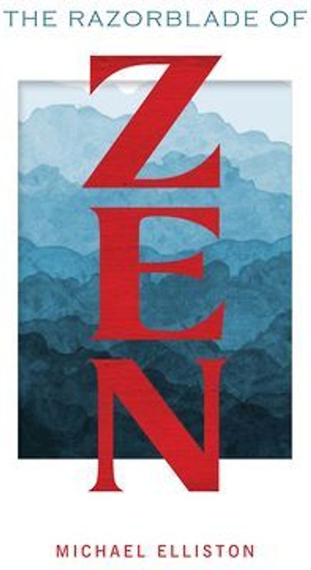 The Razorblade of Zen