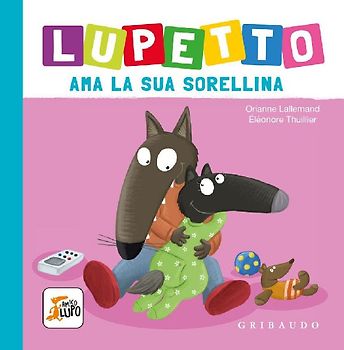 Lupetto ama la sua sorellina. Amico lupo