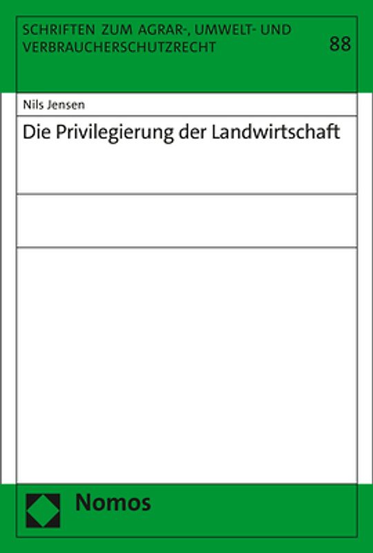Die Privilegierung der Landwirtschaft