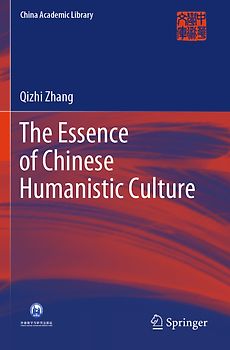 The Essence of Chinese Humanistic Culture