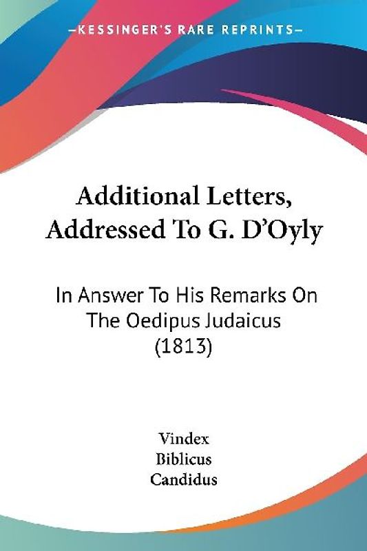 Additional Letters, Addressed To G. D'Oyly