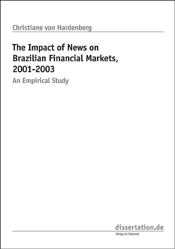 The Impact of News on Brazilian Financial Markets, 2001-2003