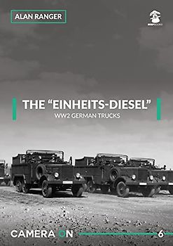 The "Einheits-Diesel" Ww2 German Trucks