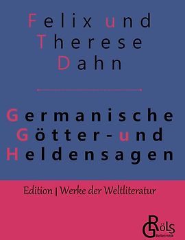 Germanische Götter- und Heldensagen