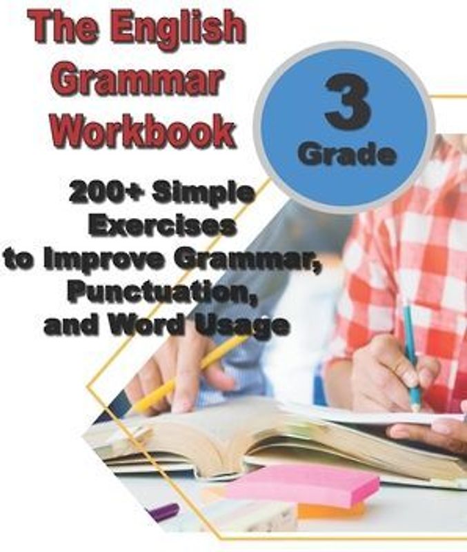The English Grammar Workbook for Grade 3