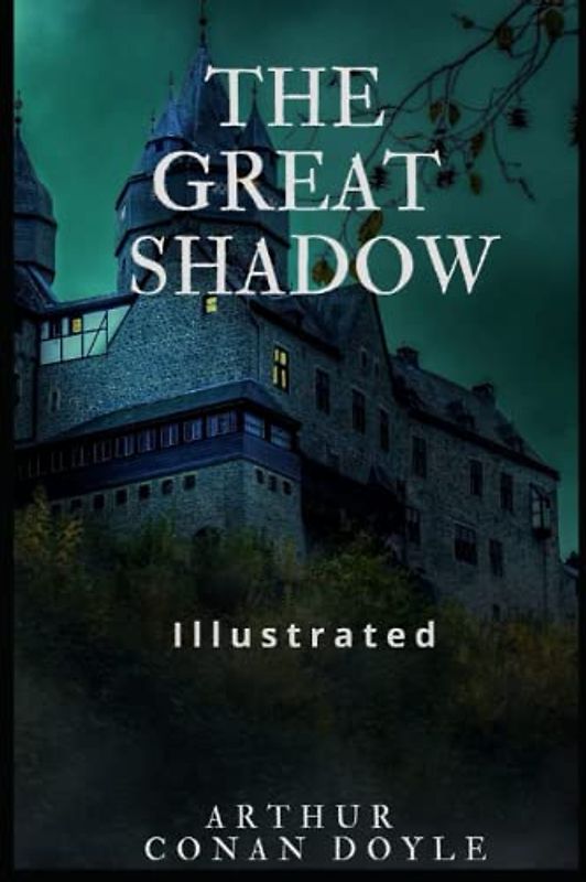 The Great Shadow Illustrated