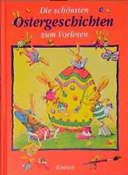 Die schönsten Ostergeschichten zum Vorlesen