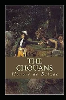 The Chouans Annotated