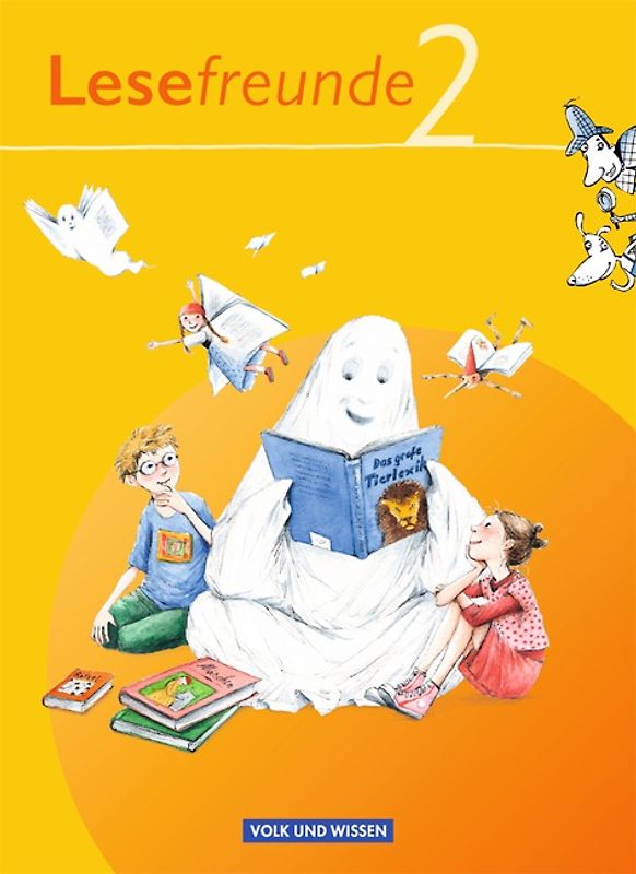 Lesefreunde - Lesen - Schreiben - Spielen - Östliche Bundesländer und Berlin - Ausgabe 2010 - 2. Schuljahr