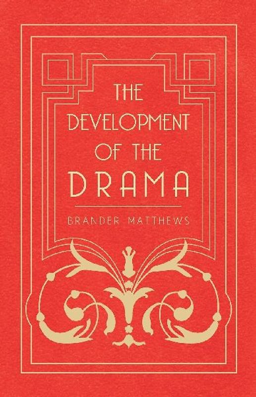 The Development of the Drama