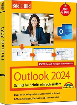 Outlook 2024 Bild für Bild erklärt. Komplett in Farbe. Outlook Grundlagen Schritt für Schritt