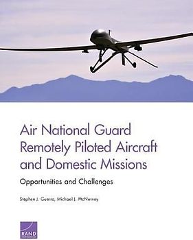 Air National Guard Remotely Piloted Aircraft and Domestic Missions