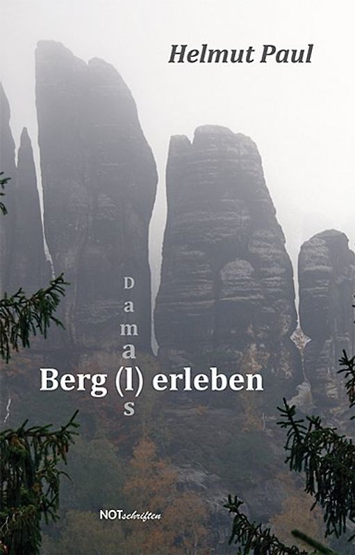 Berg(l)erleben – Damals