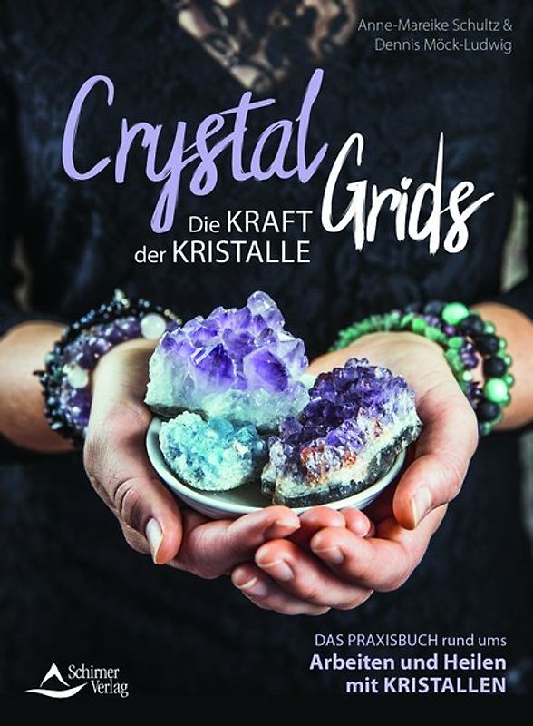 Crystal Grids - Die Kraft der Kristalle