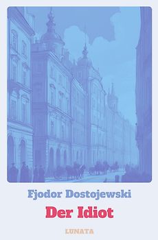 Der Idiot