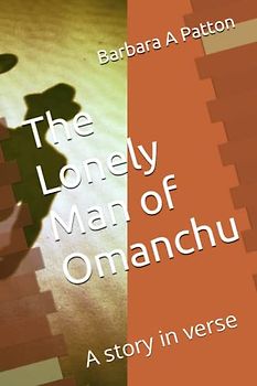 The Lonely Man of Omanchu