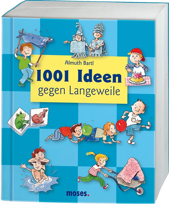 1001 Ideen gegen Langeweile