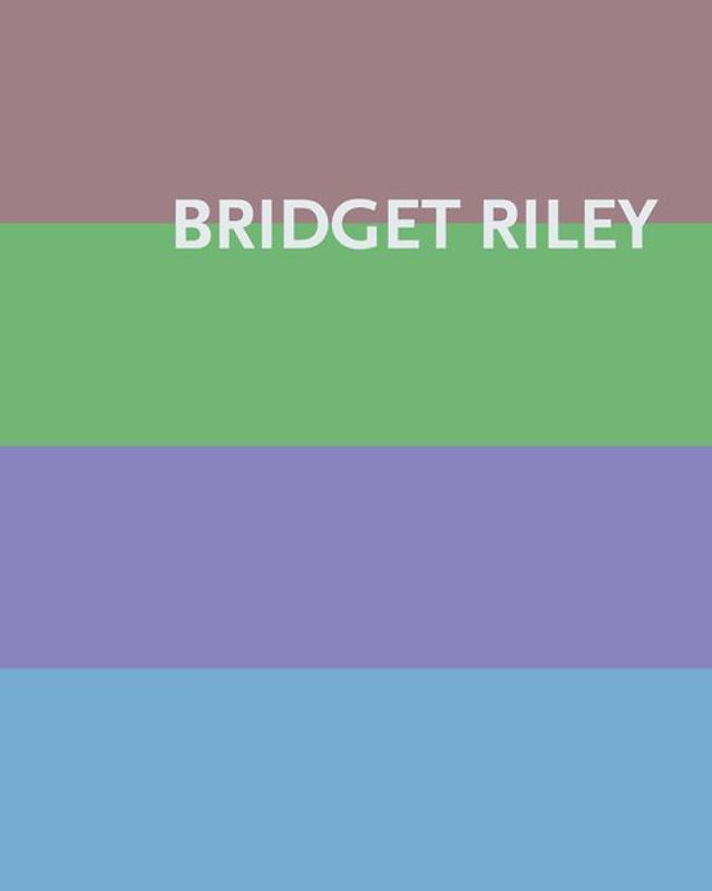 Bridget Riley: Paintings 1984–2020