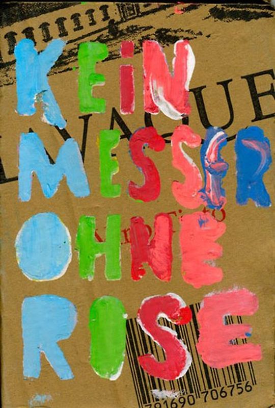 Kein Messer ohne Rose / No hay cuchillos in rosas