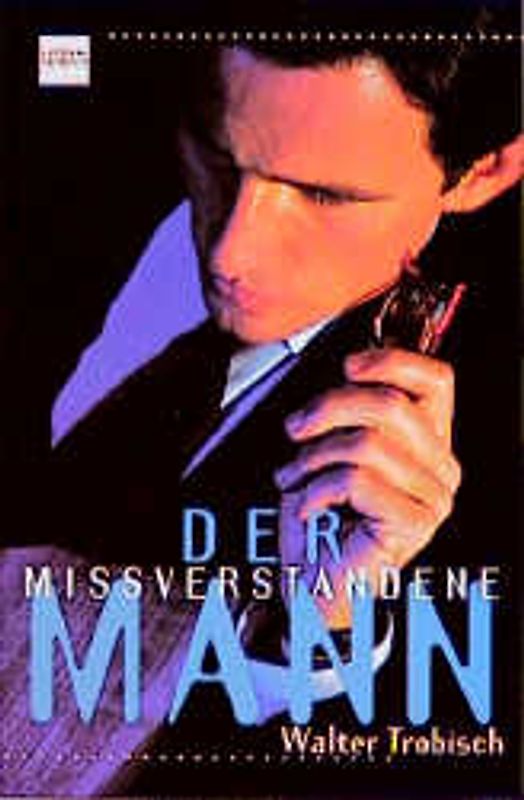 Der missverstandene Mann