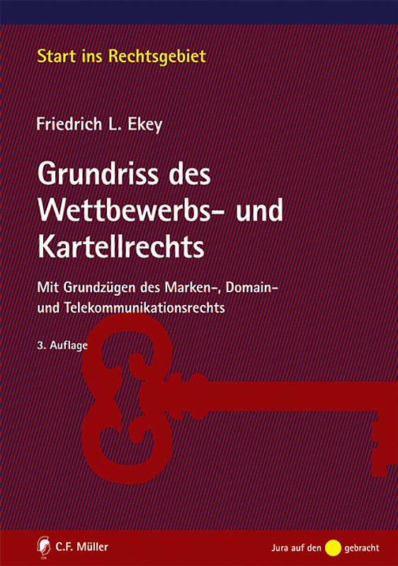 Grundriss des Wettbewerbs- und Kartellrechts