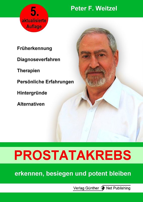 Prostatakrebs erkennen, besiegen und potent bleiben