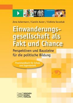 Einwanderungsgesellschaft als Fakt und Chance