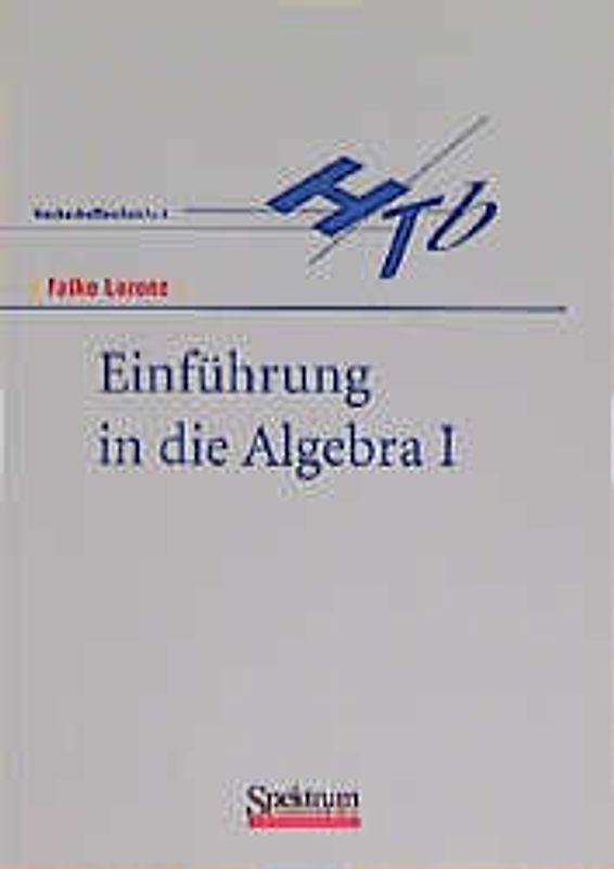 Einführung in die Algebra I